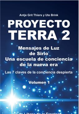 Proyecto Terra 2 (Mensajes de luz de Sirio)