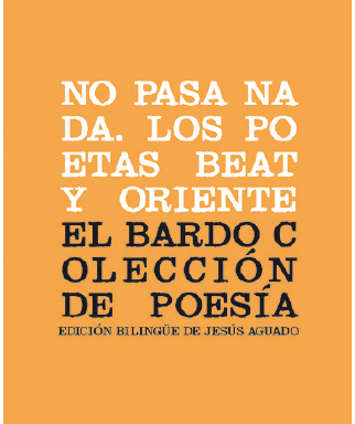 No pasa nada. Los poetas beat y Oriente