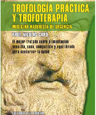 Prof. Nicolás Capo – Trofología práctica y trofoterapia