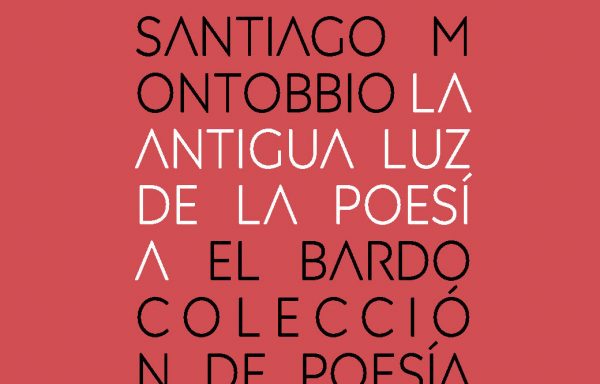 La antigua luz de la poesía