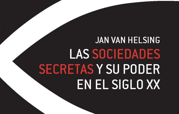 Las sociedades secretas y su poder en el siglo XX